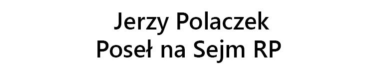 Poseł na Sejm RP Jerzy Polaczek